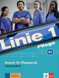 Linie 1 Pflege B2 - Lehrerhandbuch Linie 1 Pflege B2 - Lehrerhandbuch