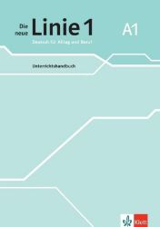 Die neue Linie 1 - 1 (A1) - Unterrichtshandbuch - Učebnice němčiny pro ZŠ Die neue Linie 1 - 1 (A1) - Unterrichtshandbuch