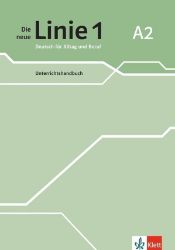 Die neue Linie 1 - 2 (A2) - Unterrichtshandbuch - Učebnice němčiny pro ZŠ Die neue Linie 1 - 2 (A2) - Unterrichtshandbuch