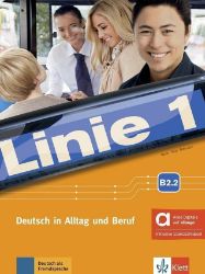 Linie 1 - B2.2 – Hybride Ausgabe – Kurs./Übungsbuch Teil 2 + MP3/Video allango.net + Lizen - Učebnice němčiny pro SŠ Linie 1 - B2.2 – Hybride Ausgabe – Kurs./Übungsbuch Teil 2 + MP3/Video allango.net + Lizen
