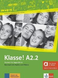 Klasse! A2.2 – Hybride Ausgabe – Kursbuch + MP3/Video allango.net + Lizenz (24 Monate) Klasse! A2.2 – Hybride Ausgabe – Kursbuch + MP3/Video allango.net + Lizenz (24 Monate)