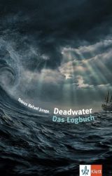 Deadwater. Das Logbuch - Buch Deadwater. Das Logbuch - Buch