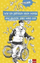 Wie ich plötzlich reich wurde und dachte, alles wird cool - Buch Wie ich plötzlich reich wurde und dachte, alles wird cool - Buch
