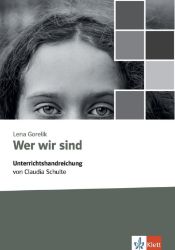 Wer wir sind - Unterrichtshandreichung Wer wir sind - Unterrichtshandreichung