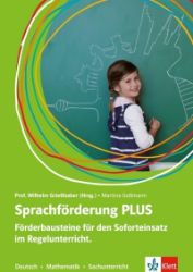 Sprachförderung PLUS Förderbausteine für den Soforteinsatz im Regelunterricht Sprachförderung PLUS Förderbausteine für den Soforteinsatz im Regelunterricht