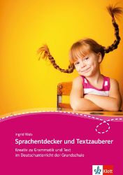Sprachentdecker und Textzauberer Sprachentdecker und Textzauberer