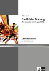 Die Brüder Boateng - Lehrerhandbuch Die Brüder Boateng - Lehrerhandbuch