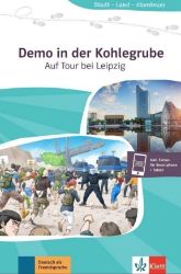 Demo in der Kohlegrube - Auf Tour bei Leipzig (A2) - Buch + MP3 allango.net Demo in der Kohlegrube - Auf Tour bei Leipzig (A2) - Buch + MP3 allango.net