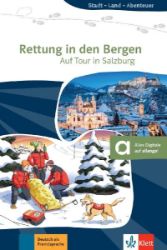 Rettung in den Bergen – Auf Tour in Salzburg (A2) – Buch + MP3 allango.net