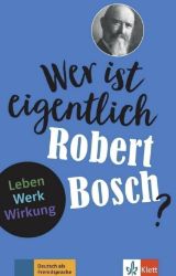 Wer ist eigentlich - Robert Bosch? (A2- B1) - Buch + MP3 allango.net Wer ist eigentlich - Robert Bosch? (A2- B1) - Buch + MP3 allango.net