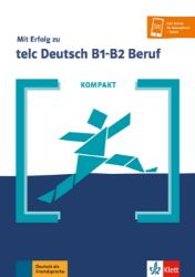 Kompakt: Mit Erfolg zu telc Deutsch B1-B2 Beruf - Buch + MP3 allango.net Kompakt: Mit Erfolg zu telc Deutsch B1-B2 Beruf - Buch + MP3 allango.net