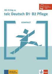 Kompakt: Mit Erfolg zu telc Deutsch Pflege B1-B2 - Buch + MP3 allango.net Kompakt: Mit Erfolg zu telc Deutsch Pflege B1-B2 - Buch + MP3 allango.net