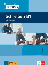 Deutsch intensiv - Schreiben B1 - Učebnice němčiny pro SŠ Deutsch intensiv - Schreiben B1