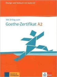 Mit Erfolg zum Goethe A2 – Üb/Testbuch + CD - Učebnice němčiny Mit Erfolg zum Goethe A2 – Üb/Testbuch + CD