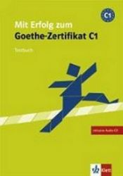 Mit Erfolg zum Goethe-Zertifikat C1 - Kniha testů + 2CD