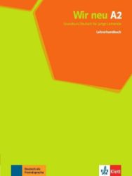 Wir neu 2 (A2) - Lehrerhandbuch Wir neu 2 (A2) - Lehrerhandbuch