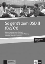 So geht’s zum DSD II. (B2-C1) – LHB zum Testbuch neu So geht’s zum DSD II. (B2-C1) – LHB zum Testbuch neu