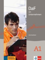DaF im Unternehmen (A1) – Lehrerhandbuch - Učebnice němčiny pro ZŠ DaF im Unternehmen A1 – učebnice