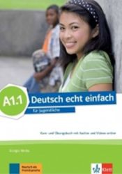 Deutsch echt einfach! A1.1 – Kurs/Übungs. + MP3 Deutsch echt einfach! A1.1 – Kurs/Übungs. + MP3