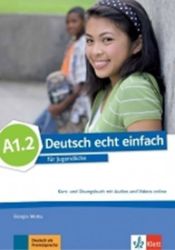 Deutsch echt einfach! A1.2 – Kurs/Übungs. + MP3 Deutsch echt einfach! A1.2 – Kurs/Übungs. + MP3