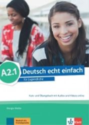 Deutsch echt einfach! A2.1 – Kurs/Übungs. + MP3 Deutsch echt einfach! A2.1 – Kurs/Übungs. + MP3