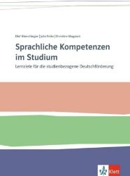 Sprachliche Kompetenzen im Studium – Lernziele für die studien. Deutschförderung Sprachliche Kompetenzen im Studium – Lernziele für die studien. Deutschförderung
