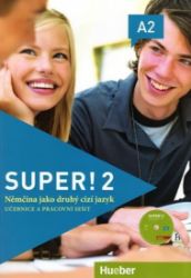 Super! 2/A2: učebnice a pracovní sešit s kódem Super! 2/A2: učebnice a pracovní sešit s kódem
