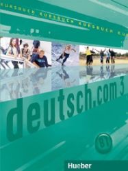 Deutsch.com 3: Kursbuch Deutsch.com 3: Kursbuch