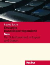 Deutsche Handelskorrespondenz:Neu Lehrbuch Deutsche Handelskorrespondenz:Neu Lehrbuch