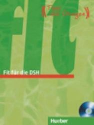 Fit für die DSH: Übungsbuch mit CD Fit für die DSH: Übungsbuch mit CD