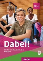 Dabei B1/1 Kursbuch - Učebnice němčiny pro ZŠ Dabei B1/1 Kursbuch