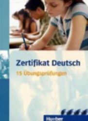 Zertifikat Deutsch: Paket Übungsbuch mit 4 Audio-CDs Zertifikat Deutsch: Paket Übungsbuch mit 4 Audio-CDs