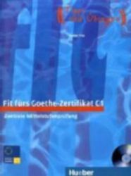 Fit fürs Goethe-Zertifikat: C1 Lehrbuch mit integrierter Audio-CD Fit fürs Goethe-Zertifikat: C1 Lehrbuch mit integrierter Audio-CD