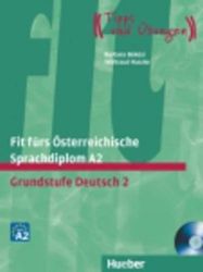 Fit fürs Österreichische Sprachdiplom A2: Lehrbuch mit A-CD - Učebnice němčiny Fit fürs Österreichische Sprachdiplom A2: Lehrbuch mit A-CD