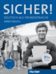 SICHER B1+ AB+CD (ejerc.): Arbeitsbuch B1+ mit Audio-CD: Vol. 2 - Michaela Perlmann-Balme - Učebnice němčiny Sicher! B1+: Arbeitsbuch mit A-CD