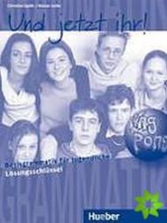 Und jetzt ihr!: Lösungsschlüssel - Učebnice němčiny Und jetzt ihr!: Lösungsschlüssel