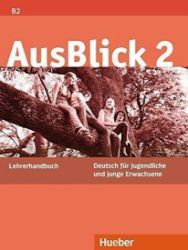 AusBlick 2: Lehrerhandbuch AusBlick 2: Lehrerhandbuch