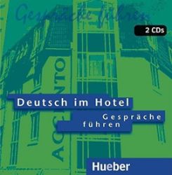 Deutsch im Hotel 2 Audio-CDs Deutsch im Hotel 2 Audio-CDs