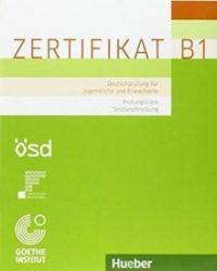 Goethe-Zertifikat B1 – Prüfungsziele, Testbeschreibung Goethe-Zertifikat B1 – Prüfungsziele, Testbeschreibung
