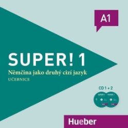 Super! 1 Deutsch als Fremdsprache: 2 Audio-CDs zum Kursbuch - CZ-Ausgabe Super! 1 Deutsch als Fremdsprache: 2 Audio-CDs zum Kursbuch - CZ-Ausgabe