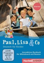 Paul, Lisa & Co Starter: Interaktives Kursbuch Paul, Lisa & Co Starter: Interaktives Kursbuch