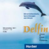 Delfin: Hörverstehen Teil 1 (Lektionen 1-10). 4 Audio-CDs Delfin: Hörverstehen Teil 1 (Lektionen 1-10). 4 Audio-CDs