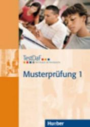 TestDAF Musterprüfung: Band 1: Heft mit Audio-CD TestDAF Musterprüfung: Band 1: Heft mit Audio-CD