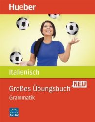 Großes Übungsbuch Italienisch Neu. Grammatik - Anna Colella - Produkty Großes Übungsbuch Italienisch Neu. Grammatik