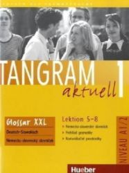 Tangram aktuell 1: Lektion 5-8: Glossar XXL Deutsch-Tschechisch Tangram aktuell 1: Lektion 5-8: Glossar XXL Deutsch-Tschechisch