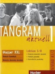 Tangram aktuell 1: Lektion 5-8: Glossar XXL Deutsch-Tschechisch Tangram aktuell 1: Lektion 5-8: Glossar XXL Deutsch-Tschechisch