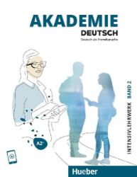 Akademie Deutsch A2+. Band 2 - Intesivlehrwerk mit Audios online - Schmohl,Sabrina - Produkty Akademie Deutsch A2+. Band 2 - Intesivlehrwerk mit Audios online