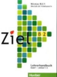Ziel B2/1: Lehrerhandbuch - Učebnice němčiny Ziel B2/1: Lehrerhandbuch