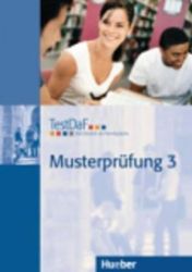 TestDAF Musterprüfung: Band 3: Heft mit Audio-CD TestDAF Musterprüfung: Band 3: Heft mit Audio-CD