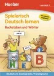 Spielerisch Deutsch lernen: Lernstufe 1:Buchstaben und Wörter